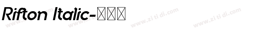 Rifton Italic字体转换 Rifton Italic字体转换